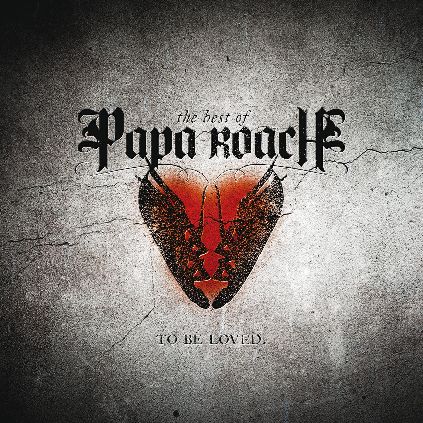 Релиз To Be Loved: The Best Of Papa Roach