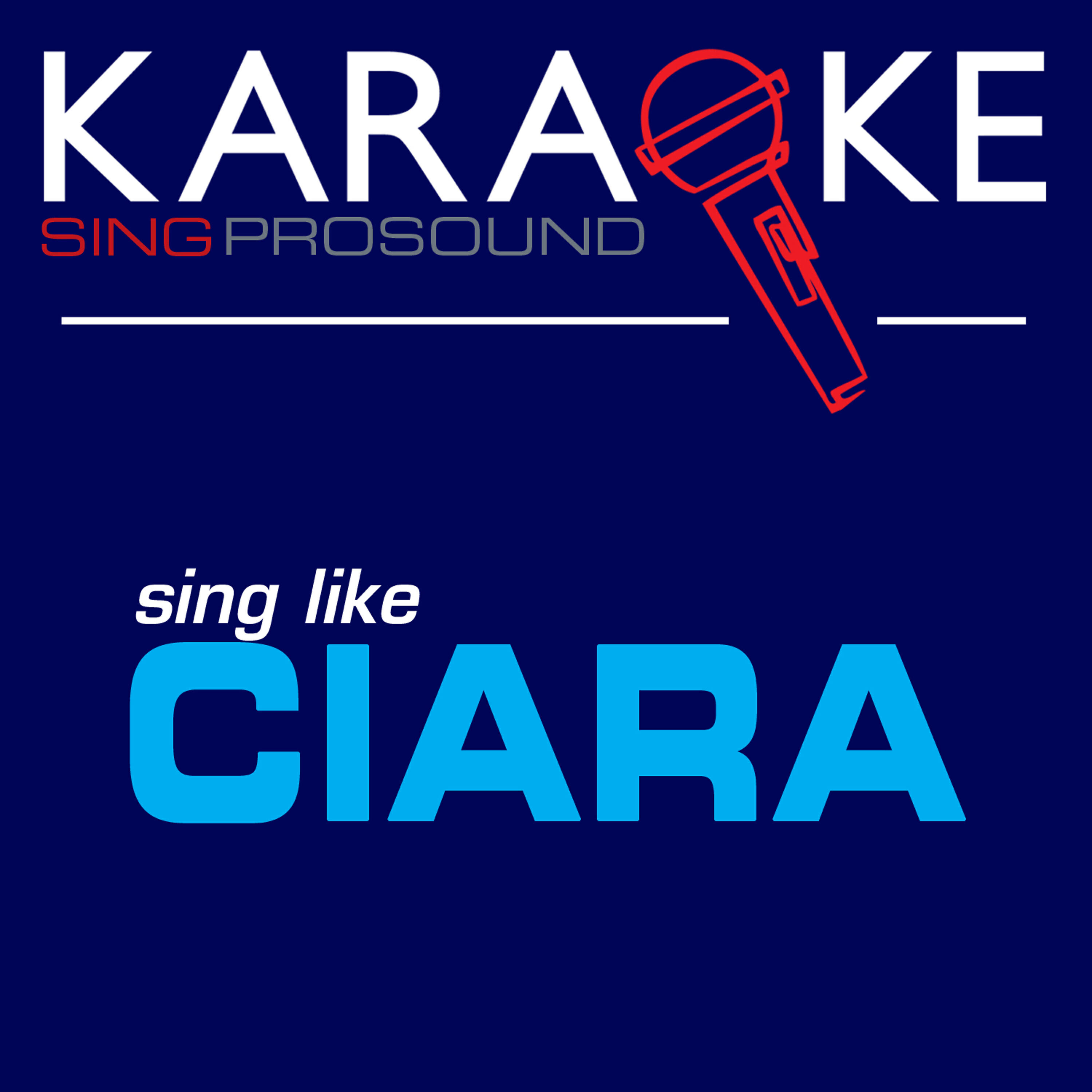 Релиз Karaoke in the Style of Ciara
