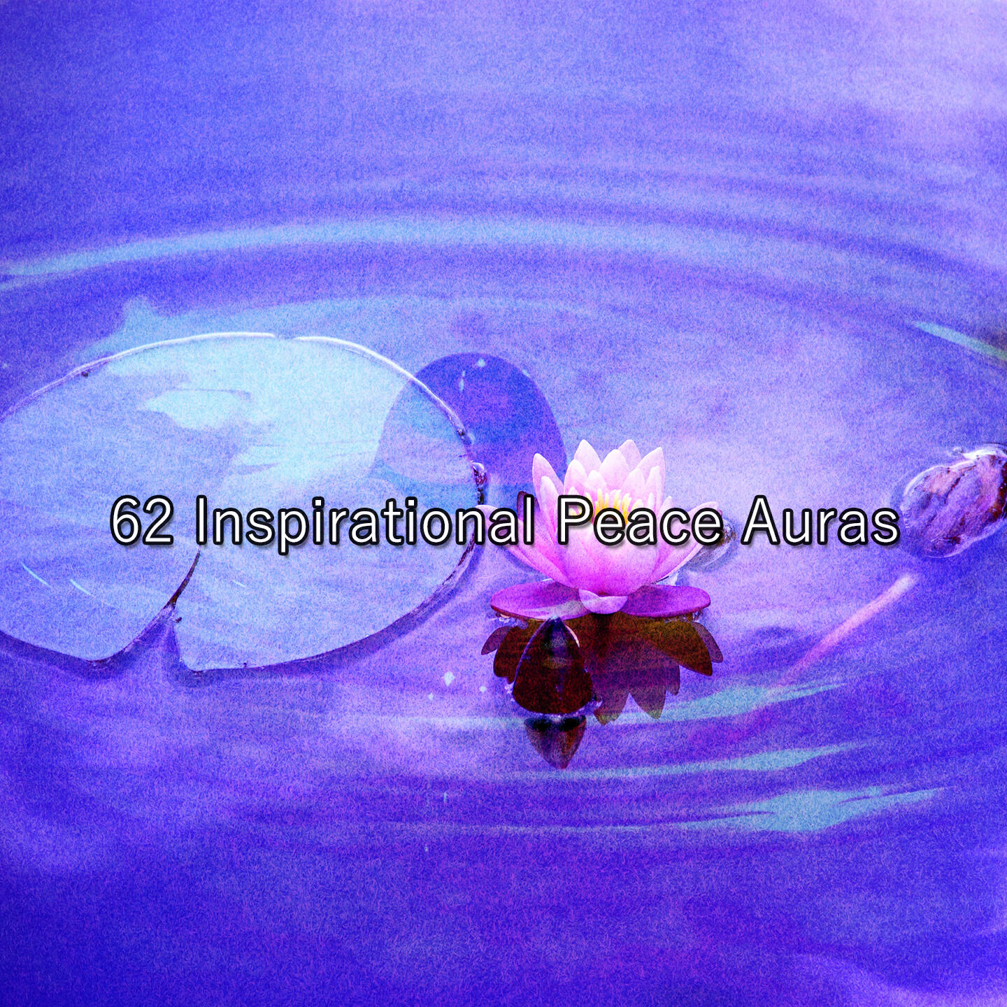 Релиз 62 Inspirational Peace Auras