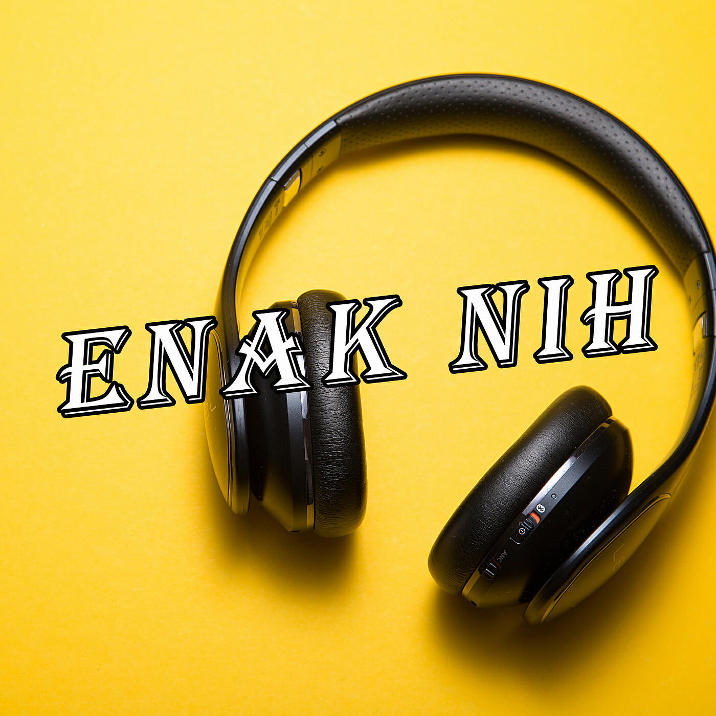 Релиз Enak Nih