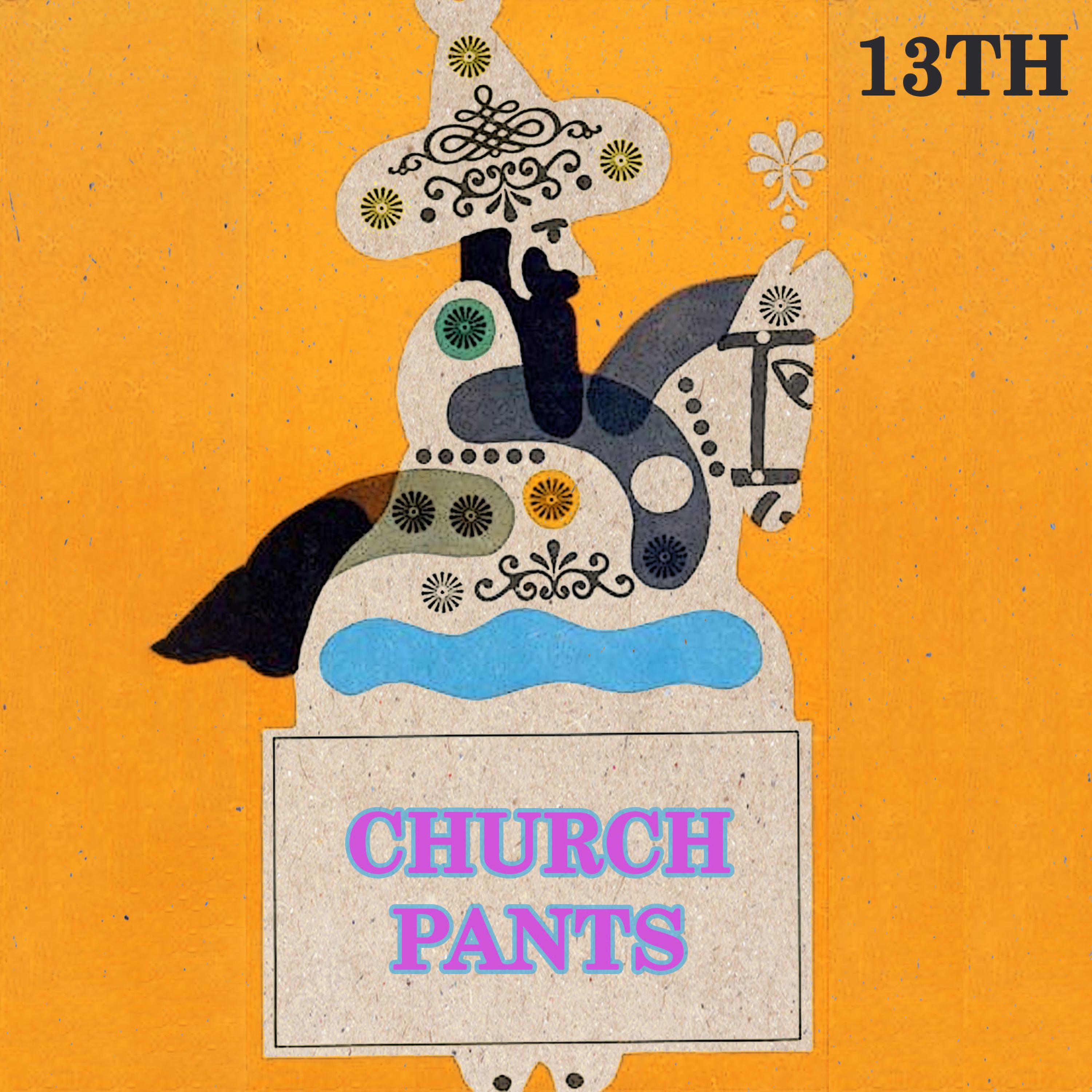 Релиз Church Pants