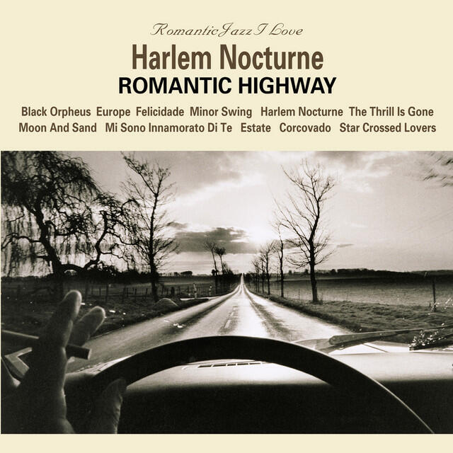 Релиз Harlem Nocturne〜Romantic Highway