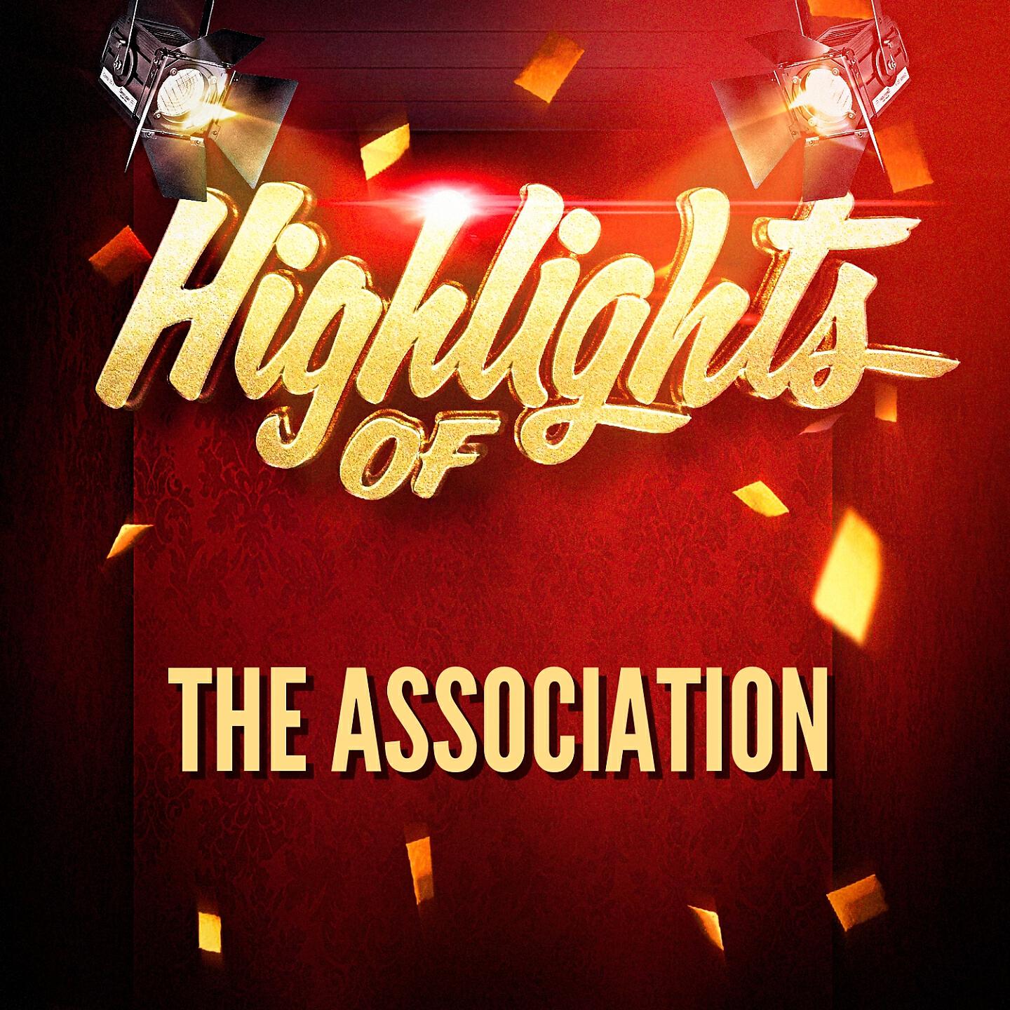 Релиз Highlights of The Association