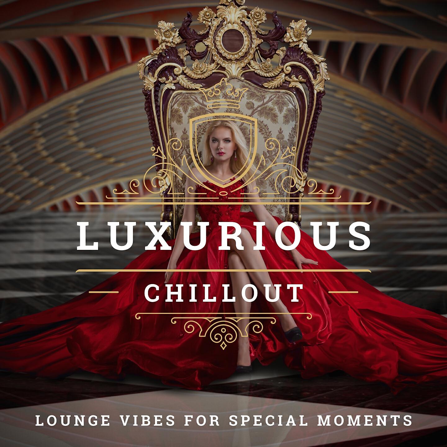 Релиз Luxurious Chillout