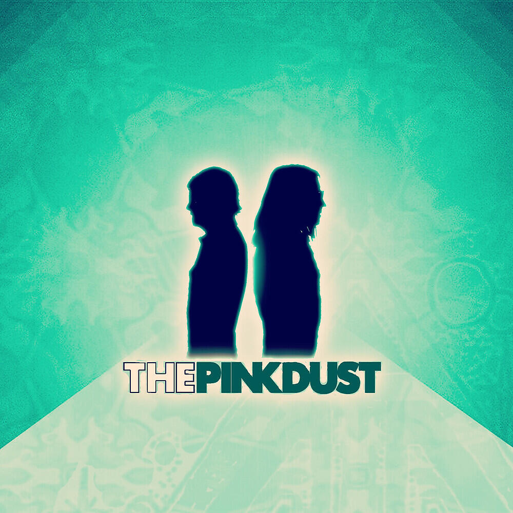 The Pink Dust