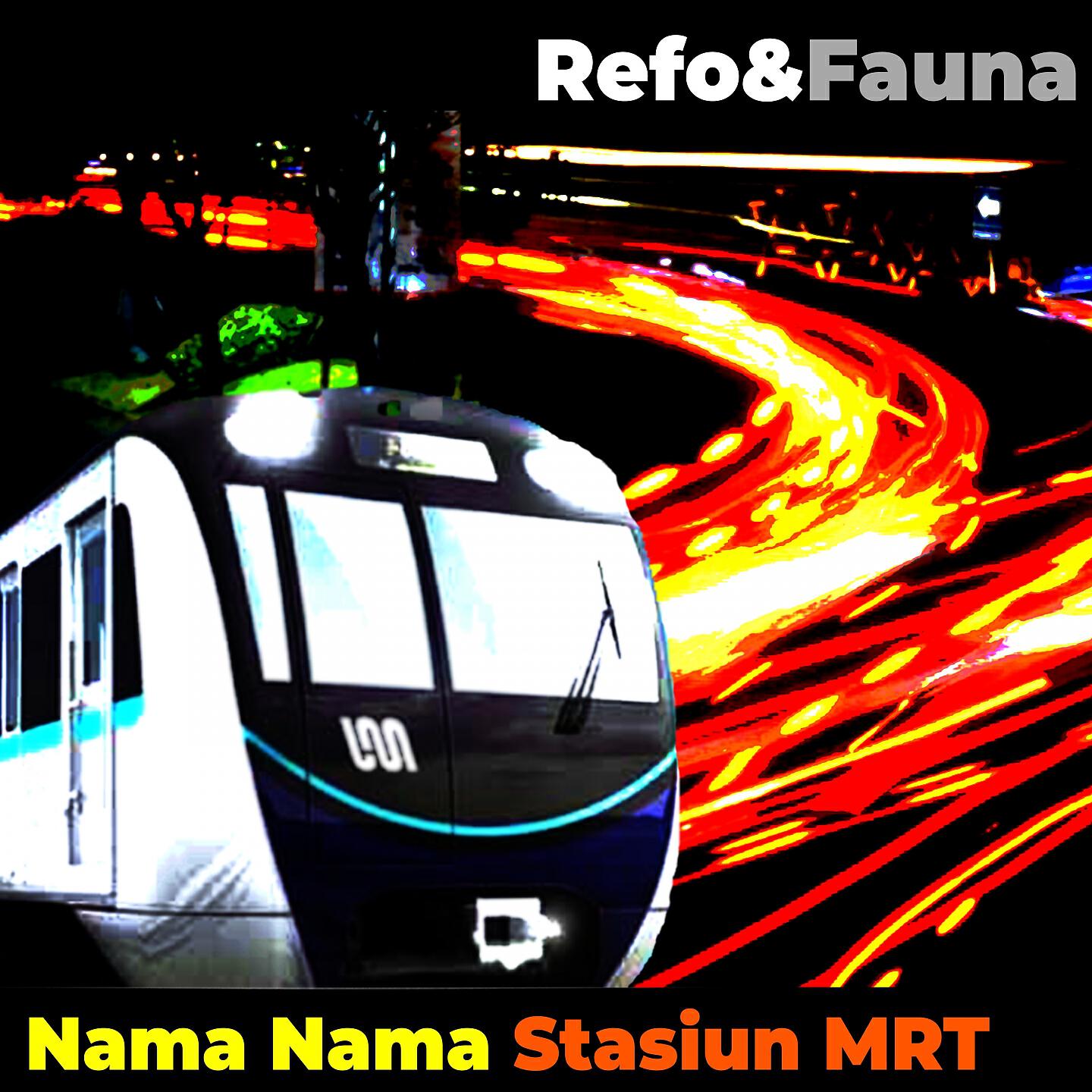 Релиз Nama Nama Stasiun Mrt