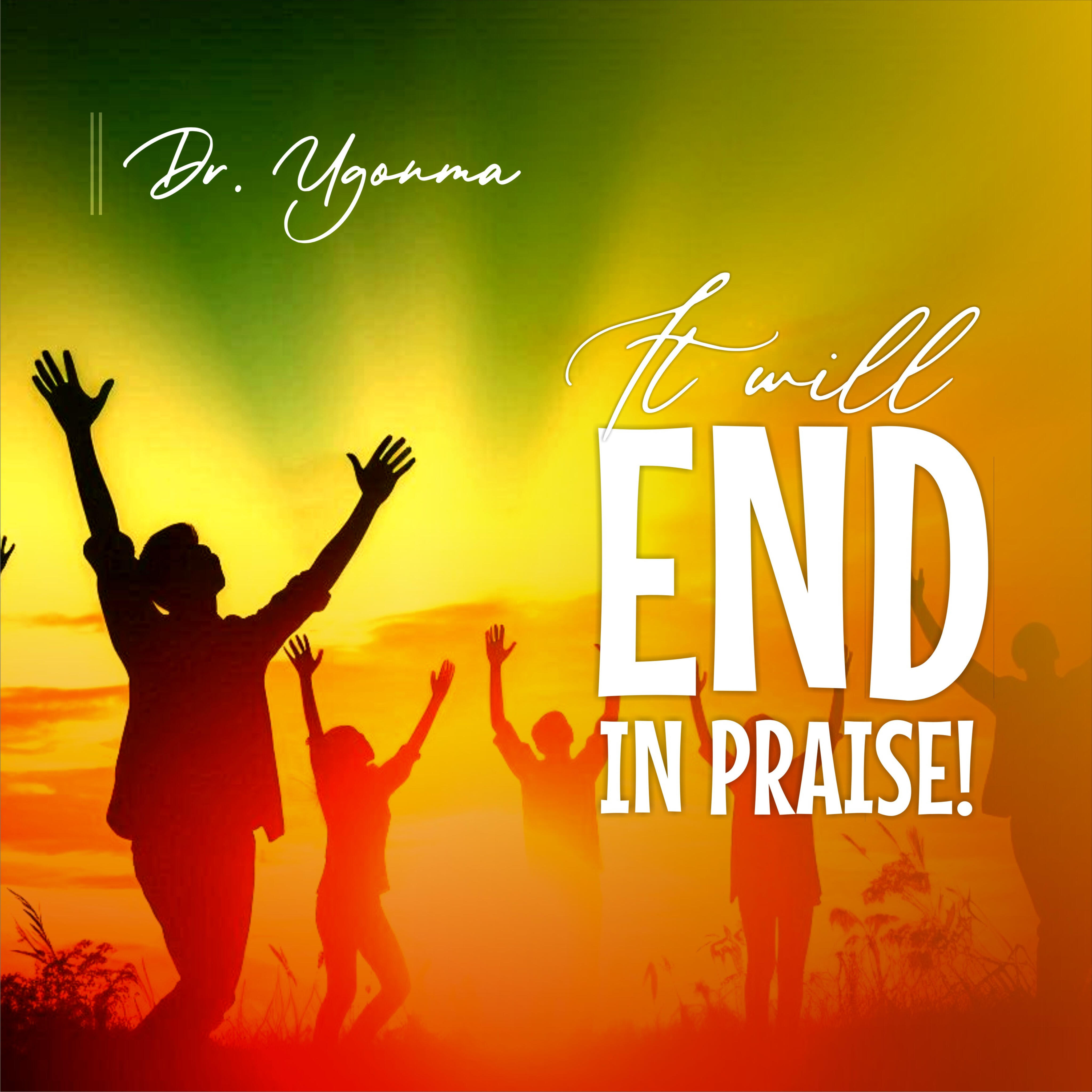 Релиз It Will End in Praise