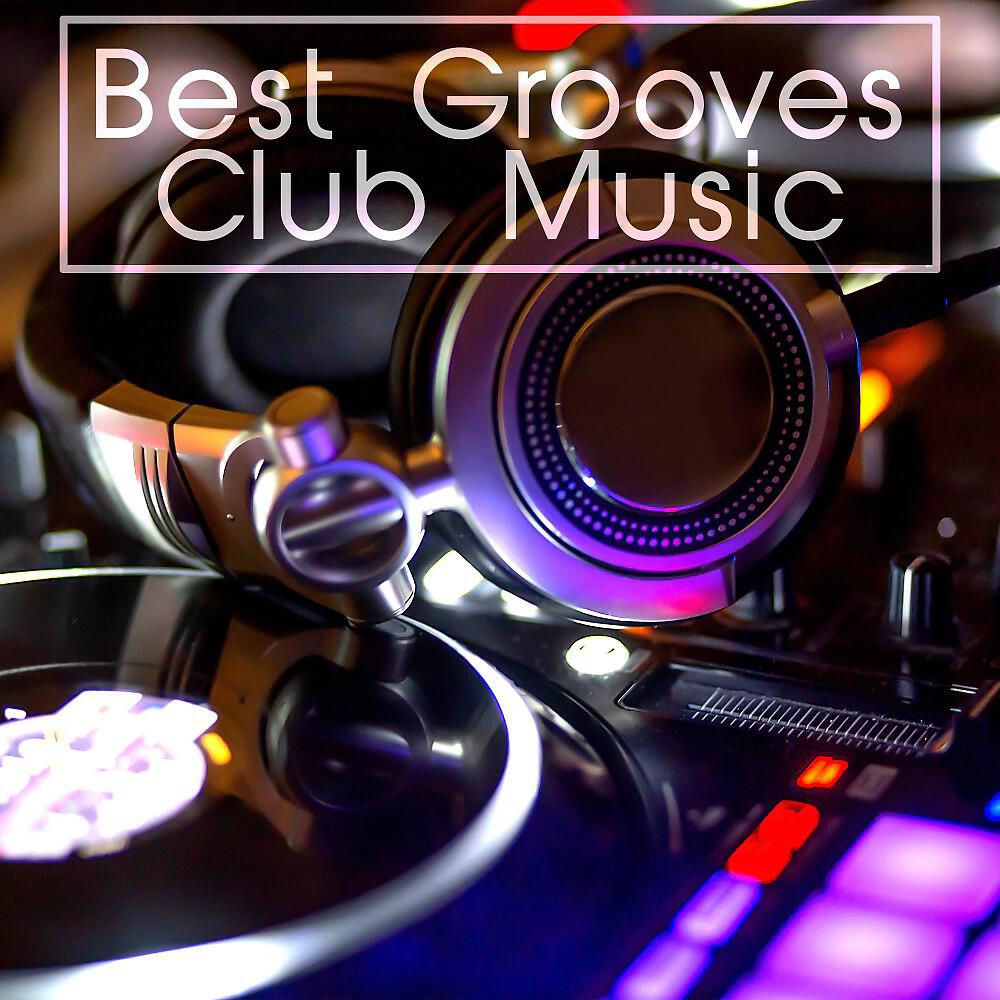 Релиз Best Grooves Club Music