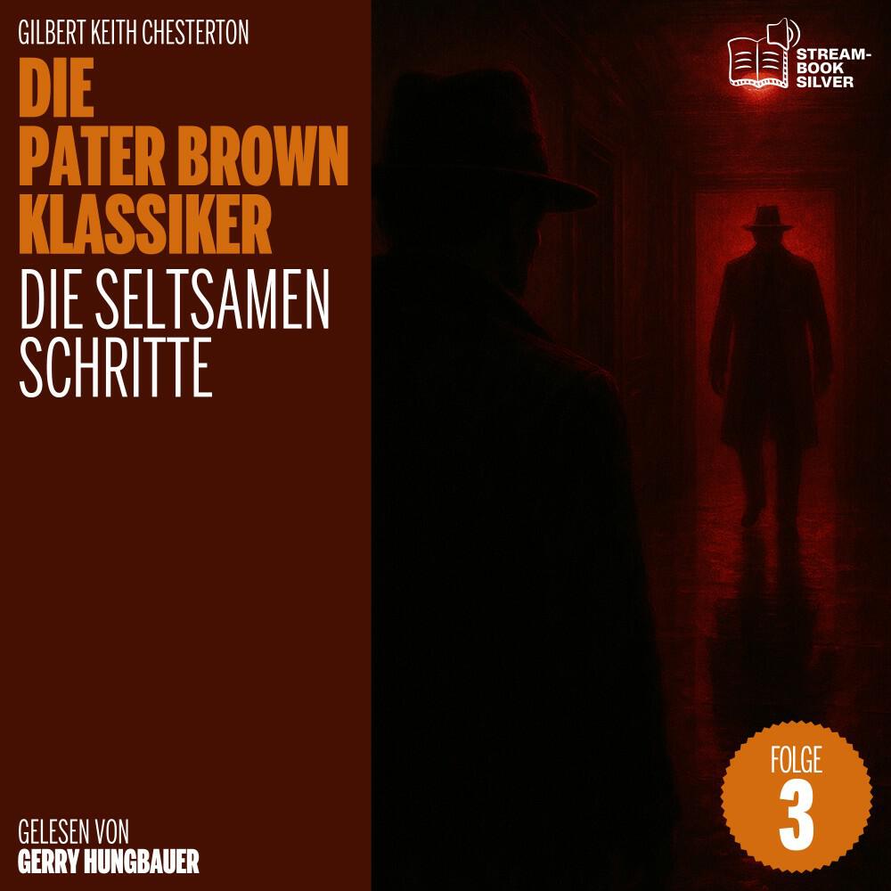 Релиз Die seltsamen Schritte (Die Pater Brown Klassiker, Folge 3)