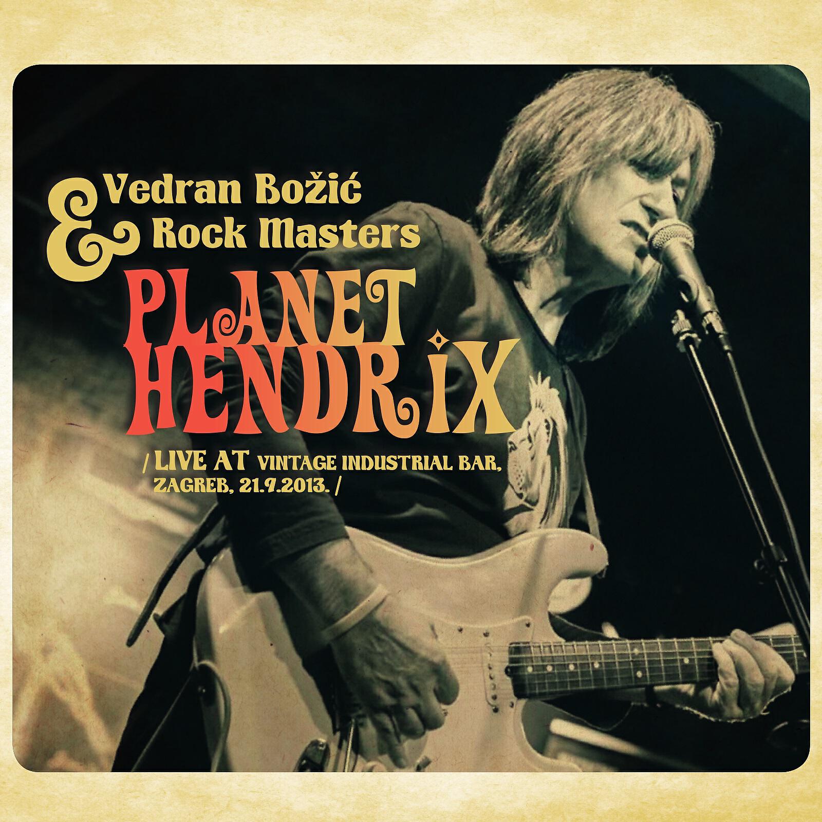 Релиз Planet Hendrix (Live At Vintage Industrial Bar, Zagreb)