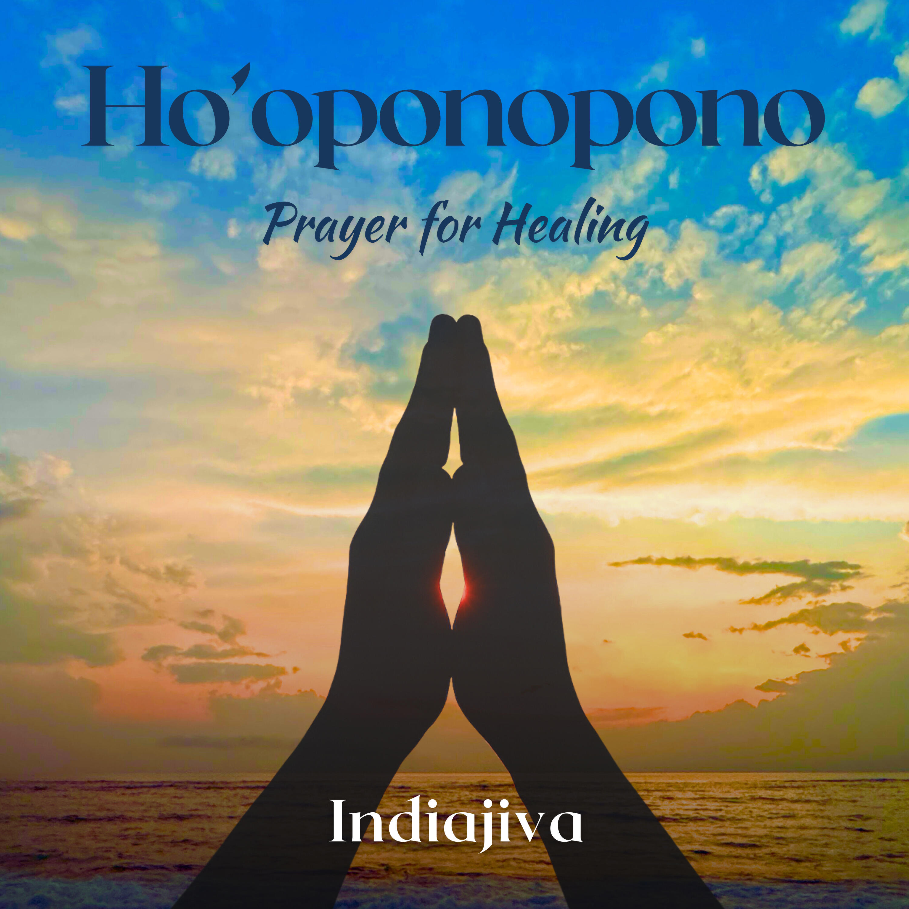 Релиз Ho'oponopono Prayer for Healing
