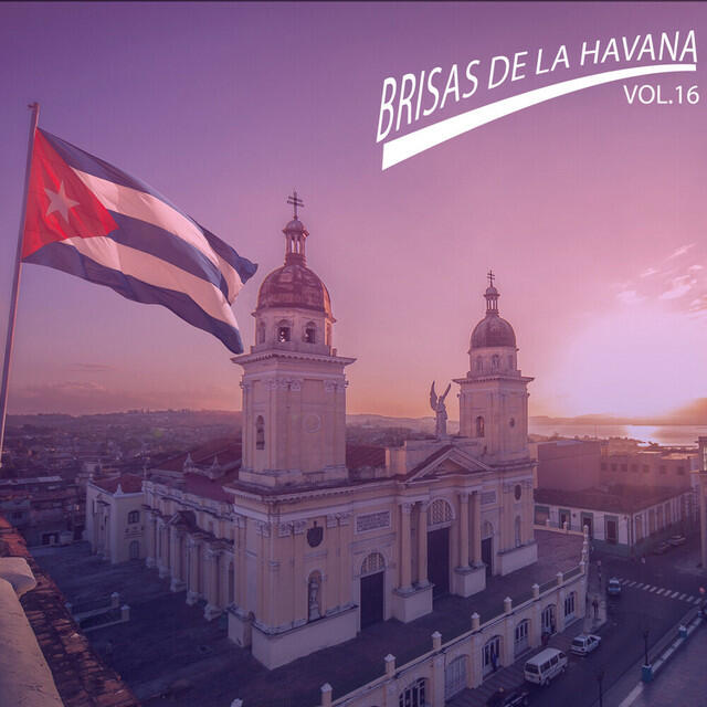 Релиз Brisas de la Havana, Vol.16