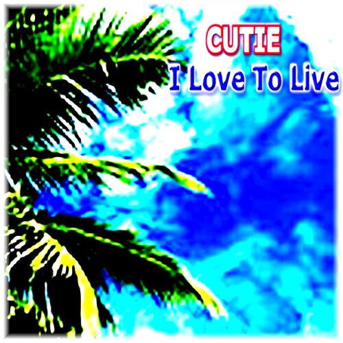 Релиз I Love to Live