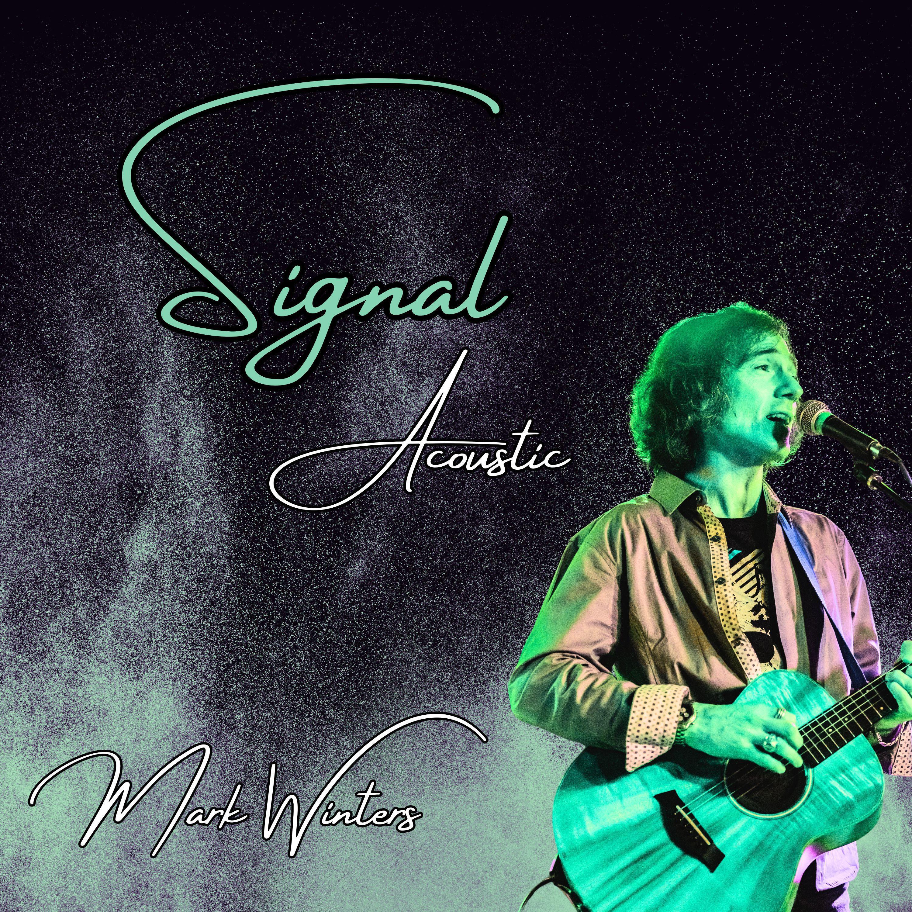 Релиз Signal (Acoustic Me)