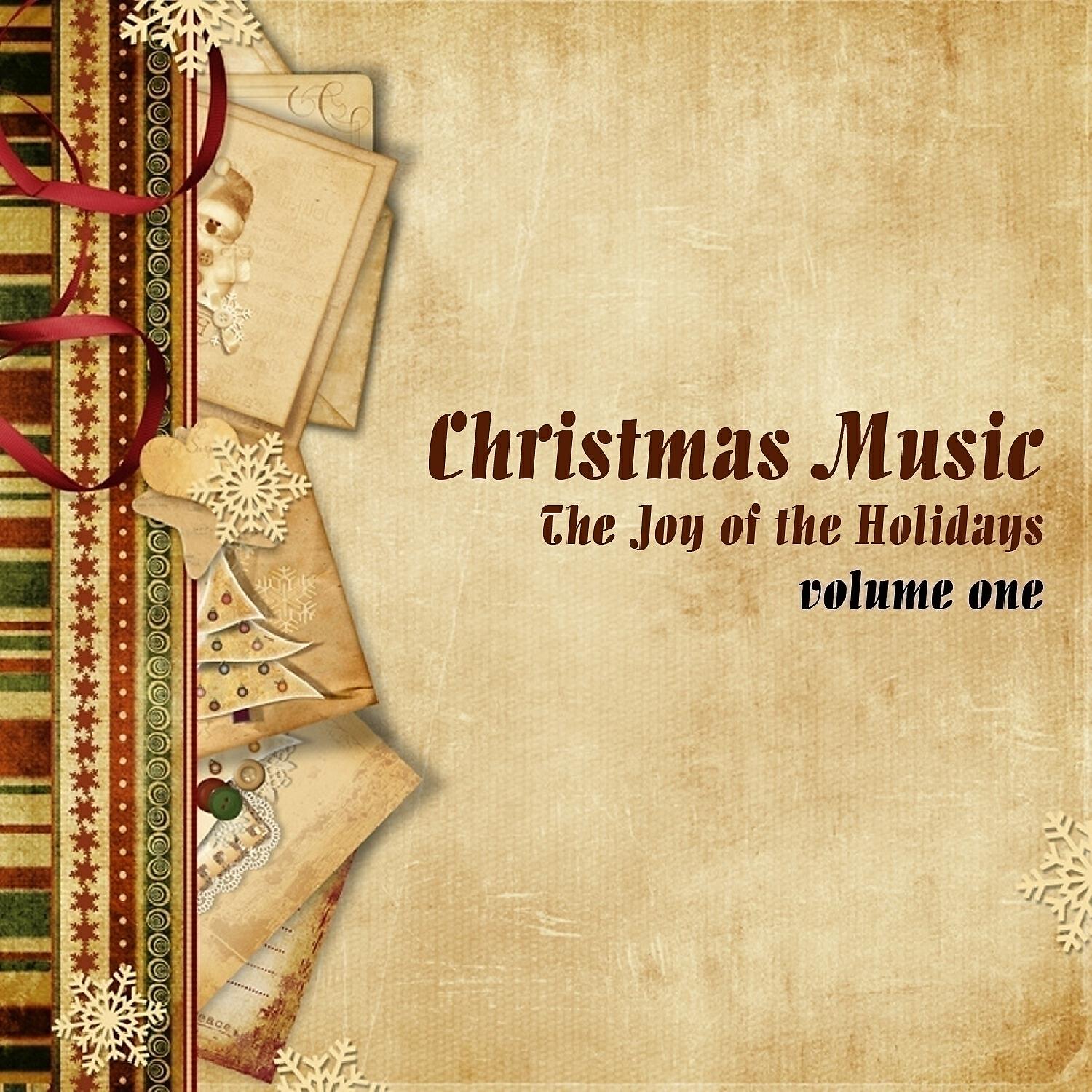 Релиз Christmas Music: The Joy Of The Holidays, Vol 1.