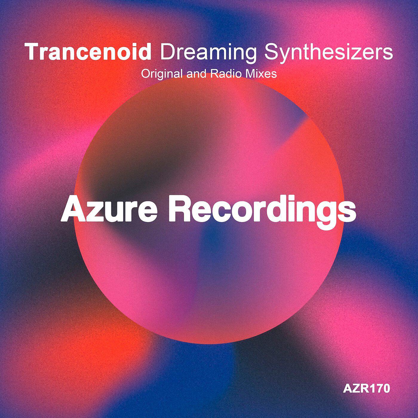 Релиз Dreaming Synthesizers