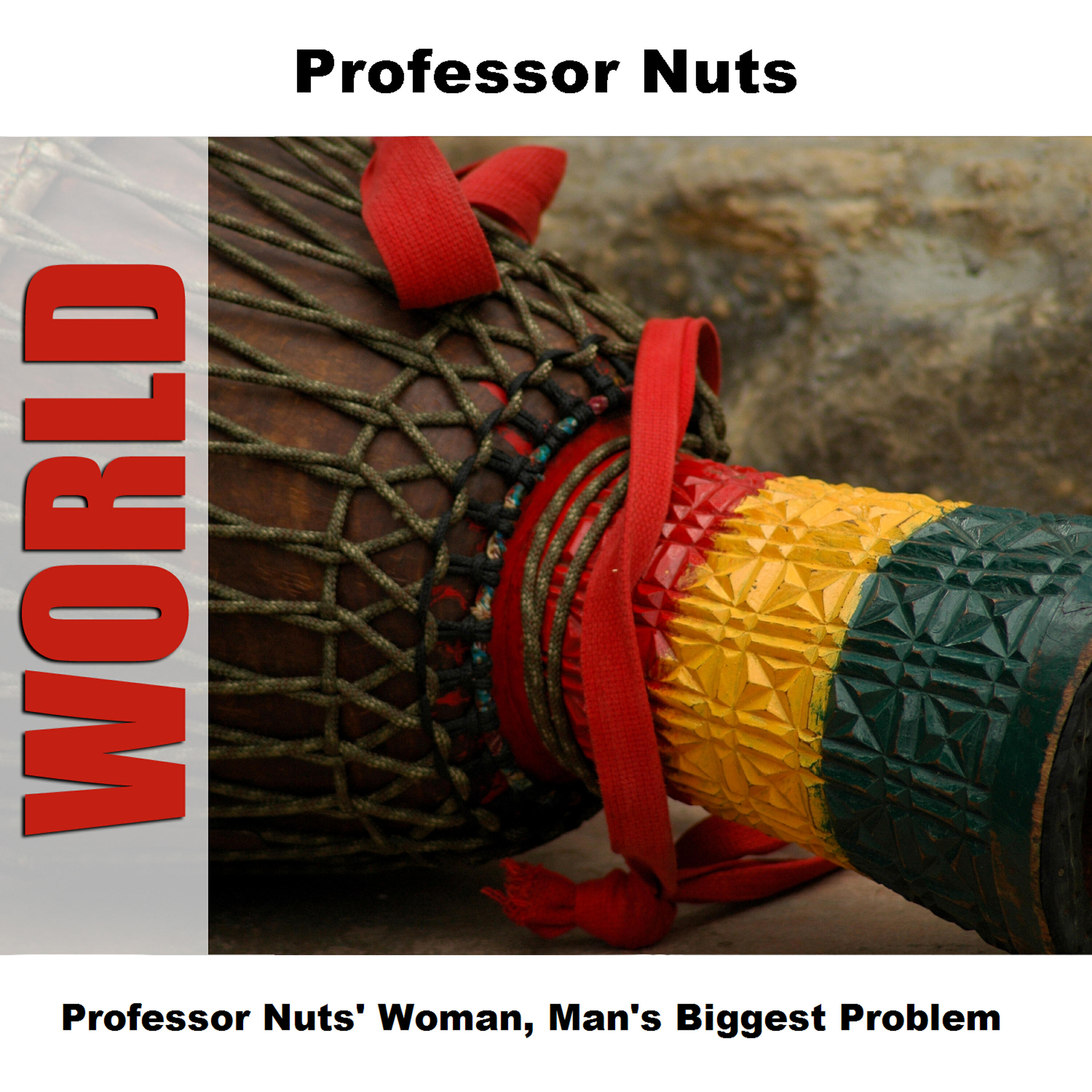 Релиз Professor Nuts' Woman, Man's Biggest Problem