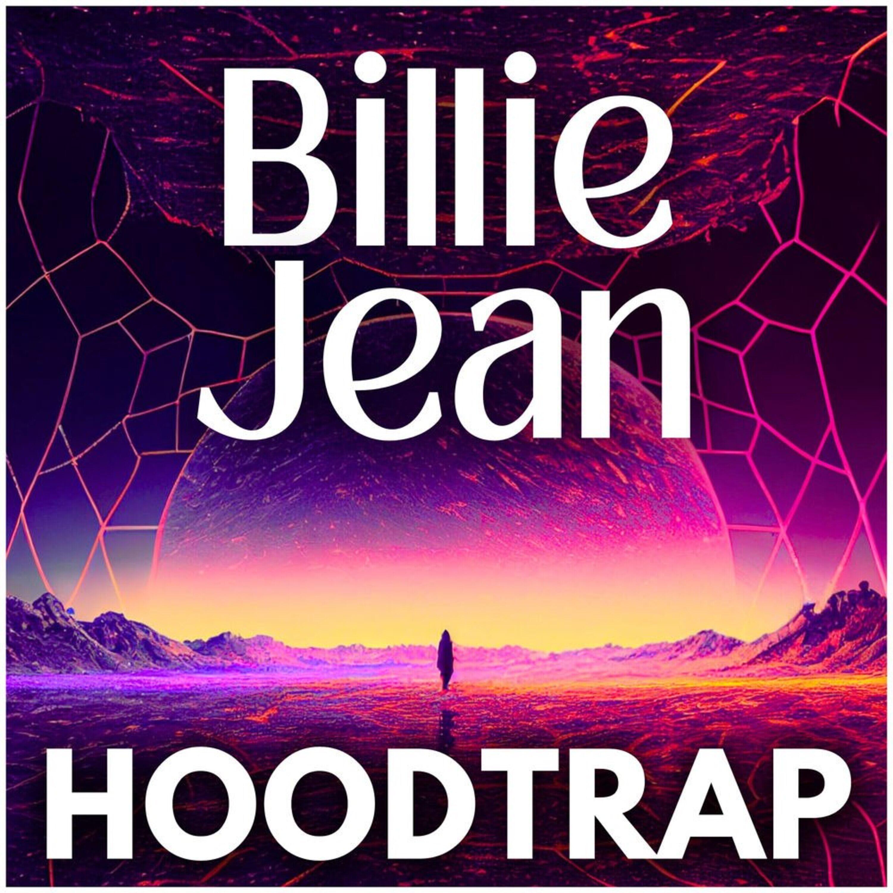 Релиз Billie Jean (Hoodtrap)