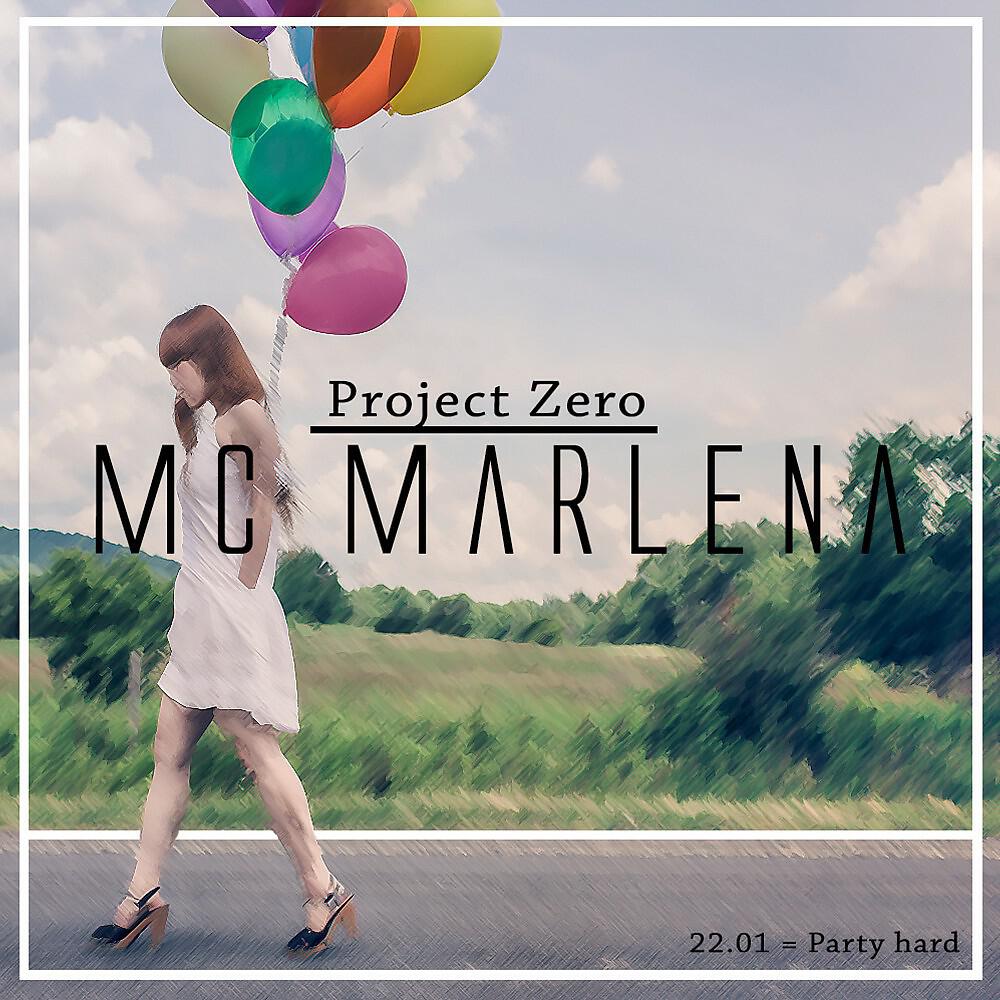 Релиз MC Marlena (22.01 Party Hard Version)