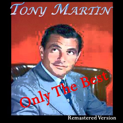 Релиз Tony Martin: Only the Best (Remastered Version)