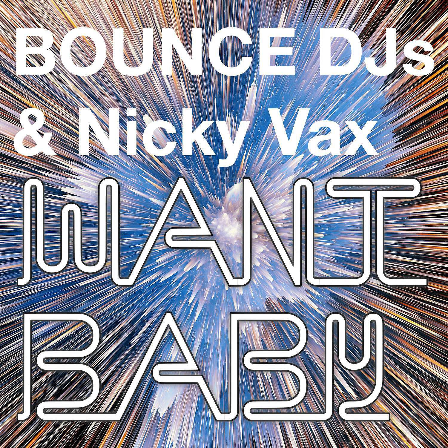 Релиз Want Baby