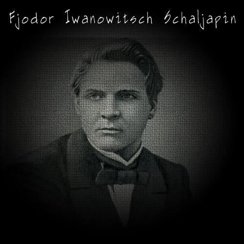 Релиз Fjodor Iwanowitsch Schaljapin