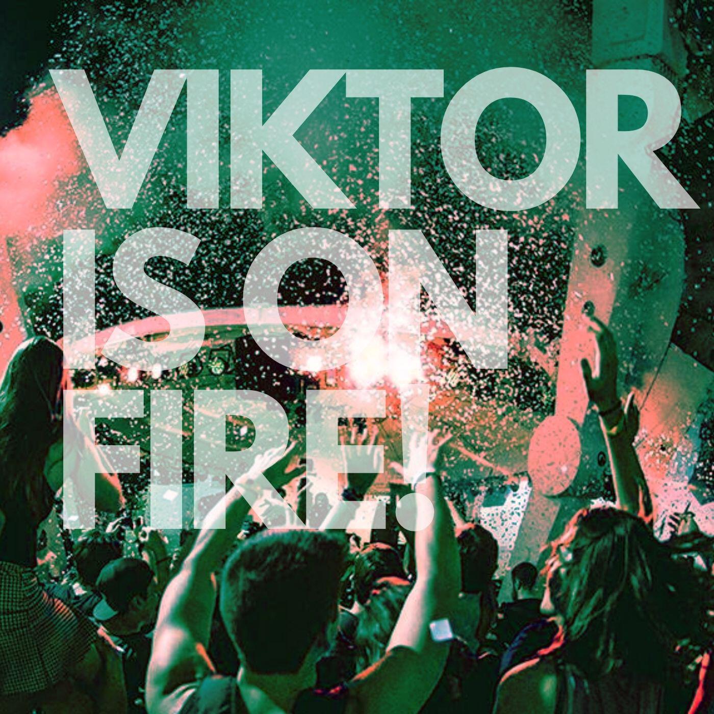 Релиз VIKTOR IS ON FIRE!