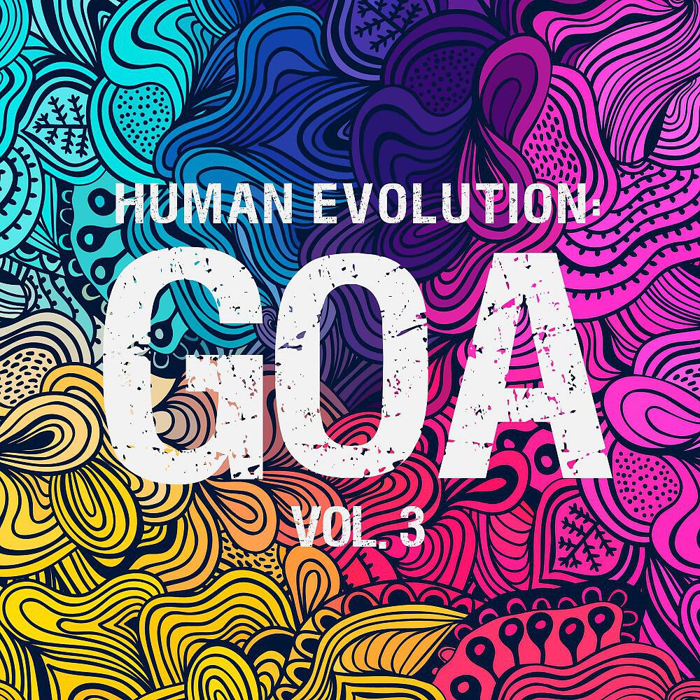 Релиз Human Evolution: Goa, Vol. 3