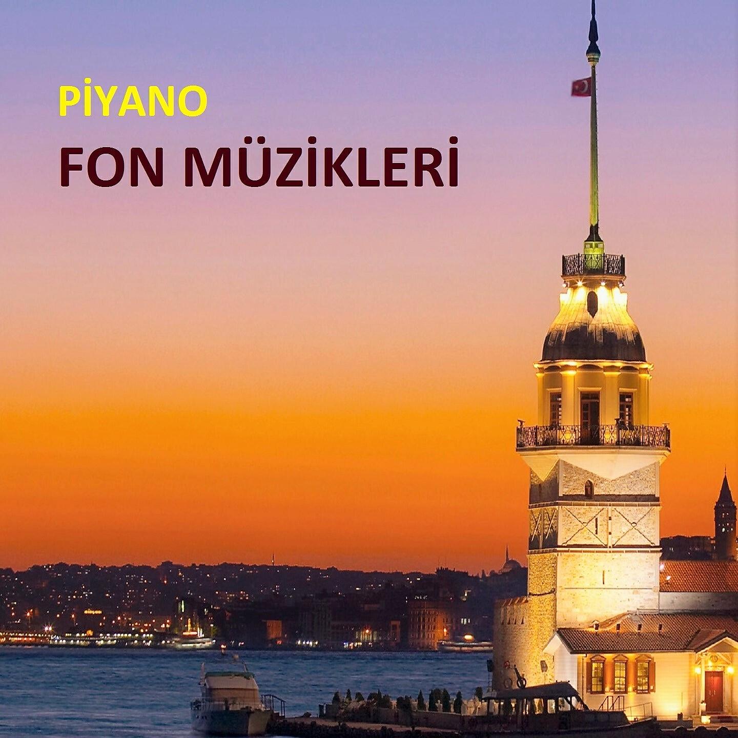Постер альбома Piyano Fon Müzikleri