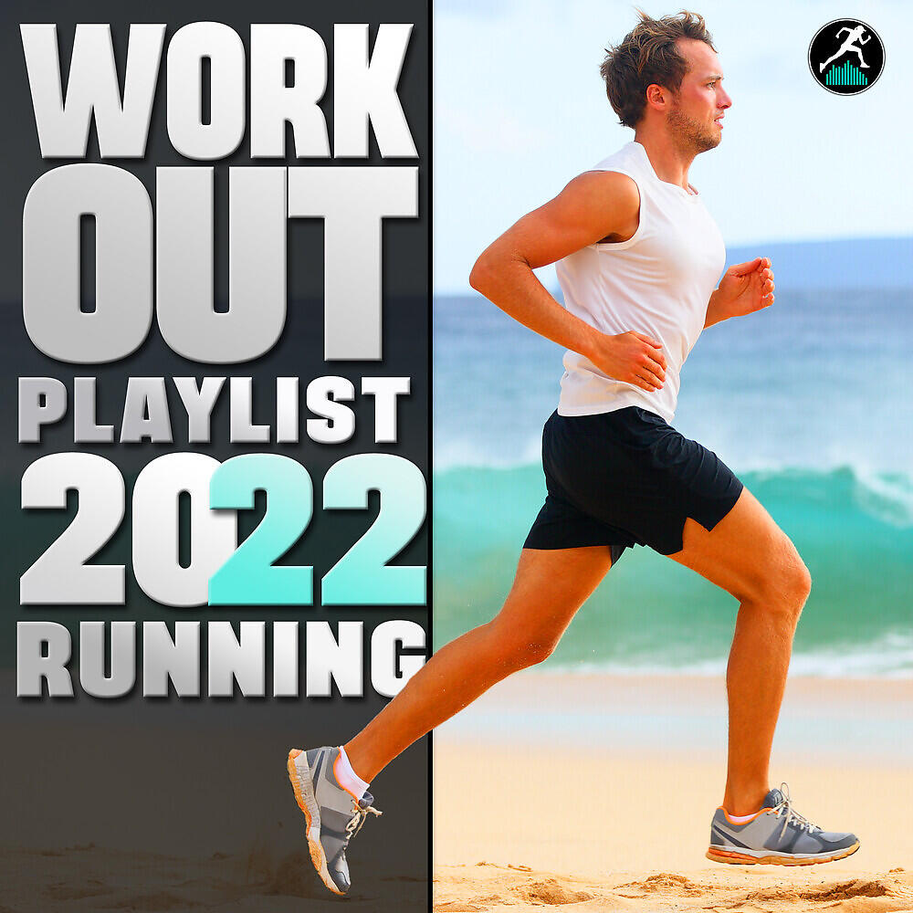 Релиз Workout Playlist 2022