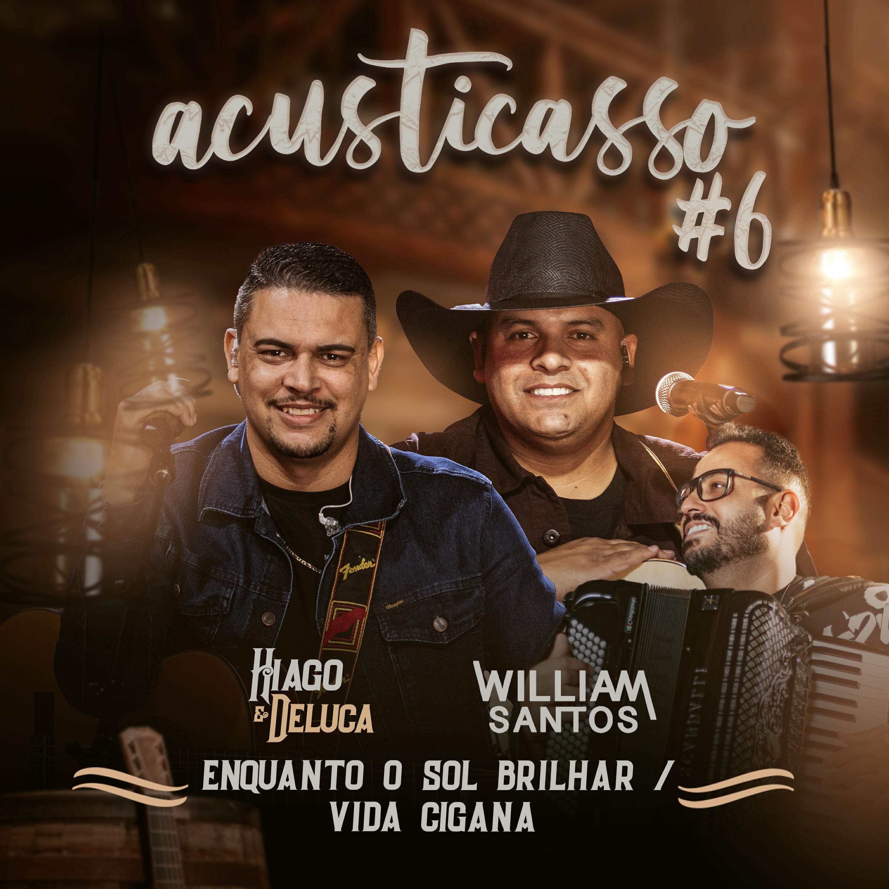 Релиз Enquanto o Sol Brilhar / Vida Cigana (Acusticasso #6)