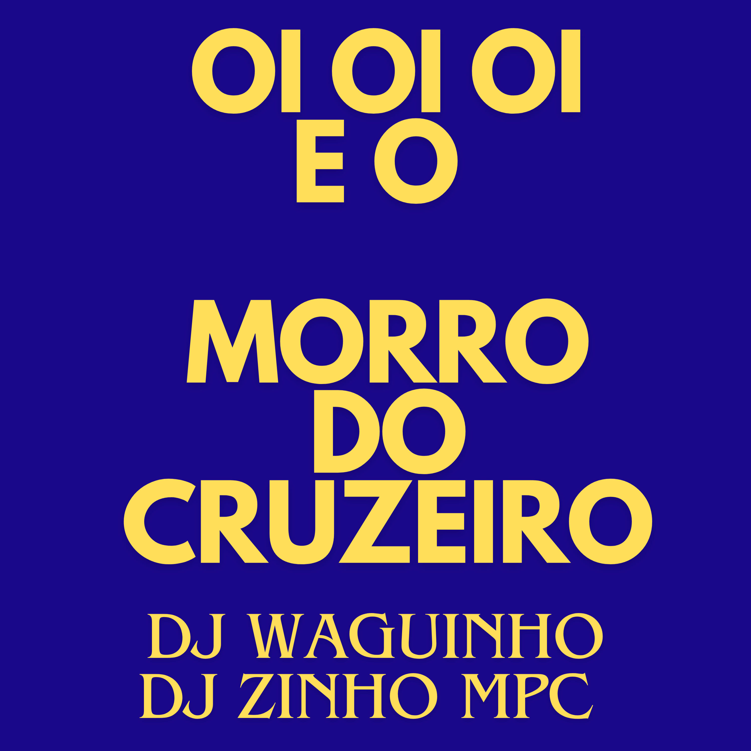 Релиз Oi Oi Oi e o Morro do Cruzeiro