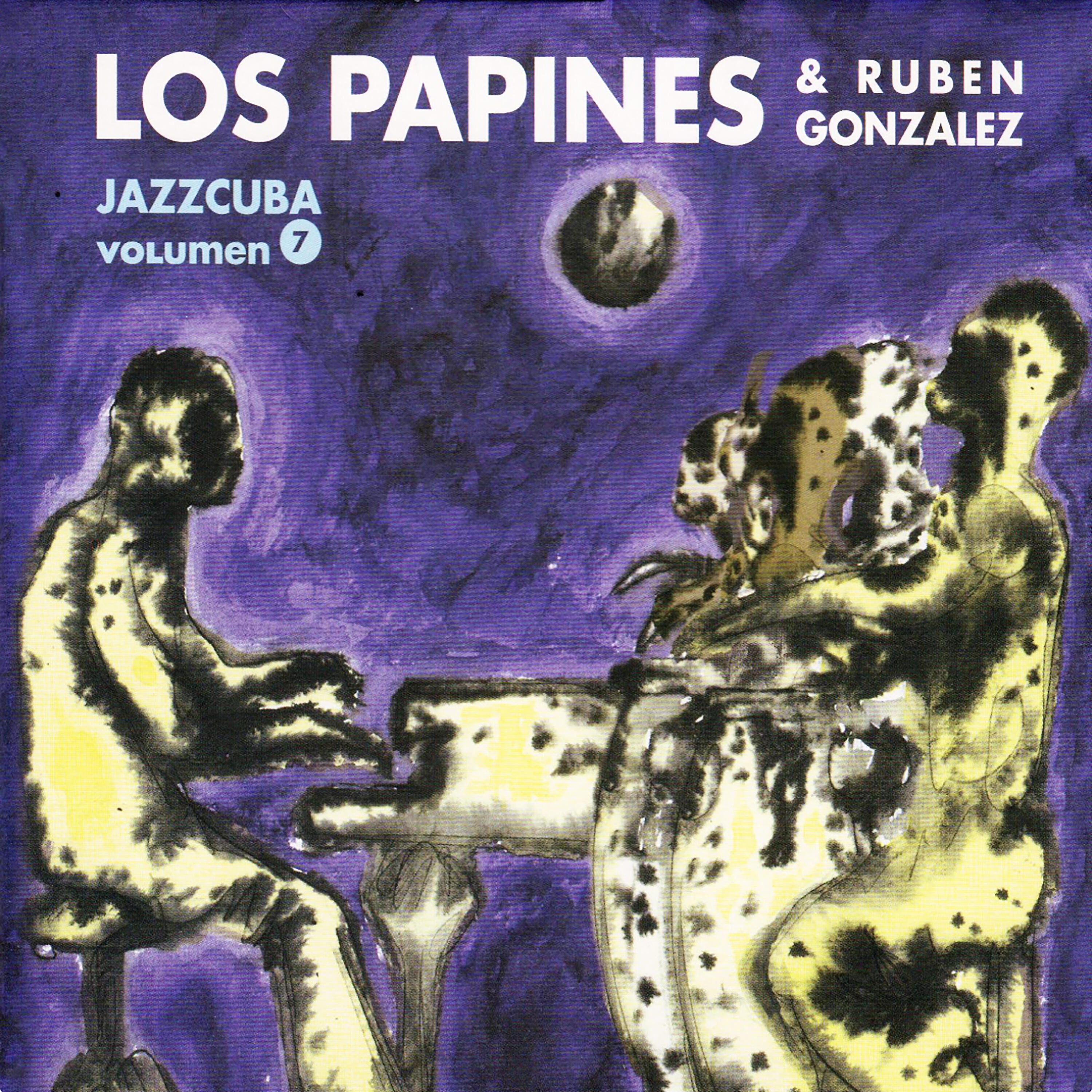 Релиз Jazzcuba Vol. 7: Los Papines & Ruben Gonzalez