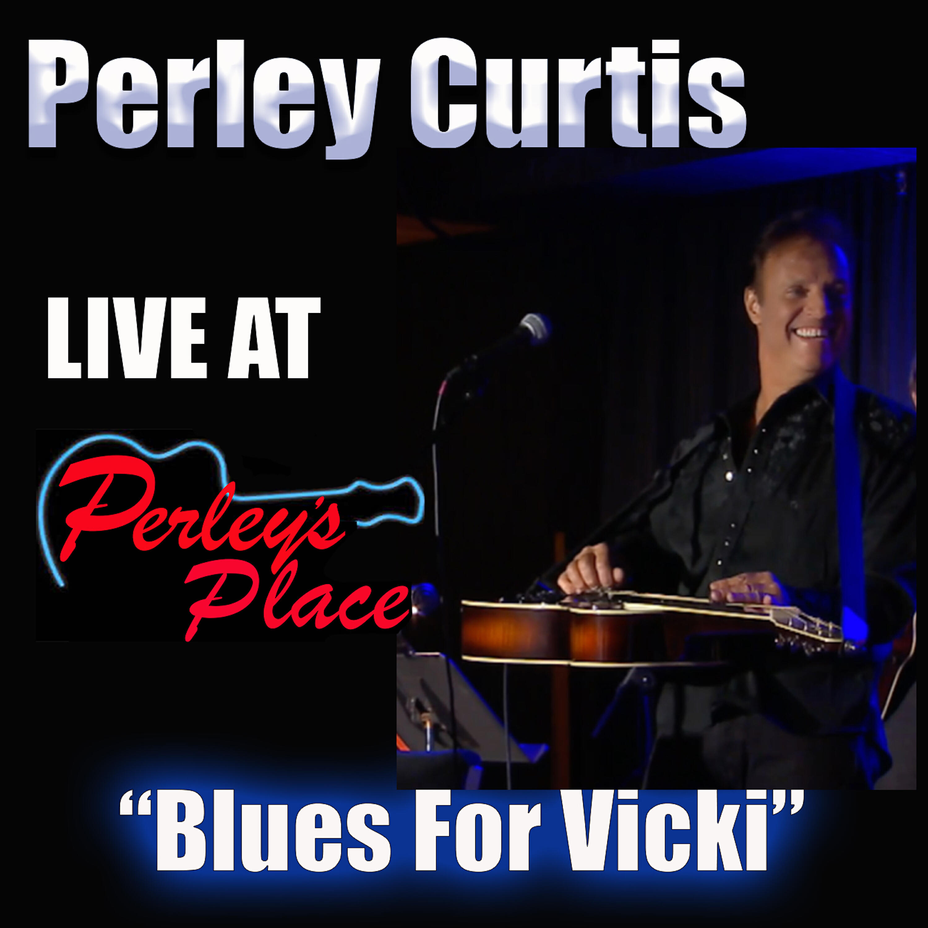Релиз Live at Perley's Place, Vol. 6 - Blues for Vicki