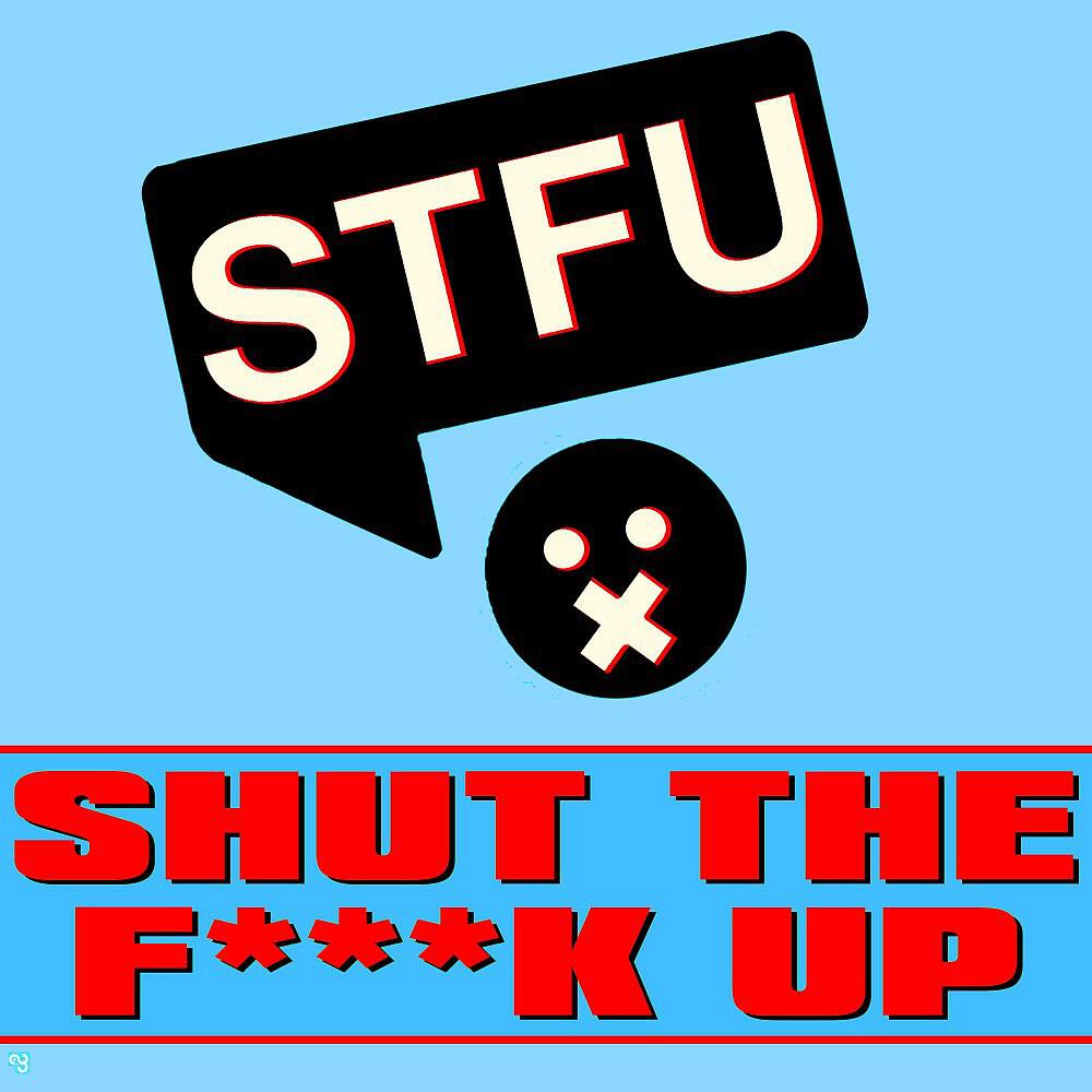 Релиз Shut the Fuck Up
