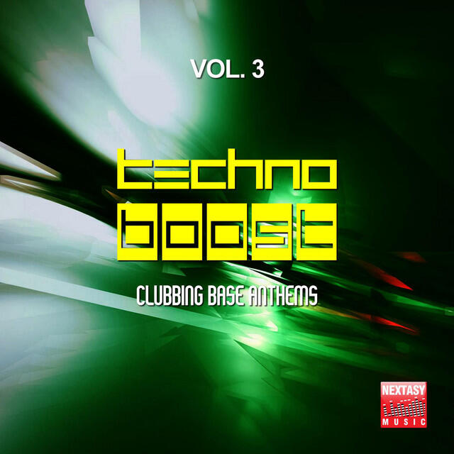 Релиз Techno Boost, Vol. 3 (Clubbing Base Anthems)