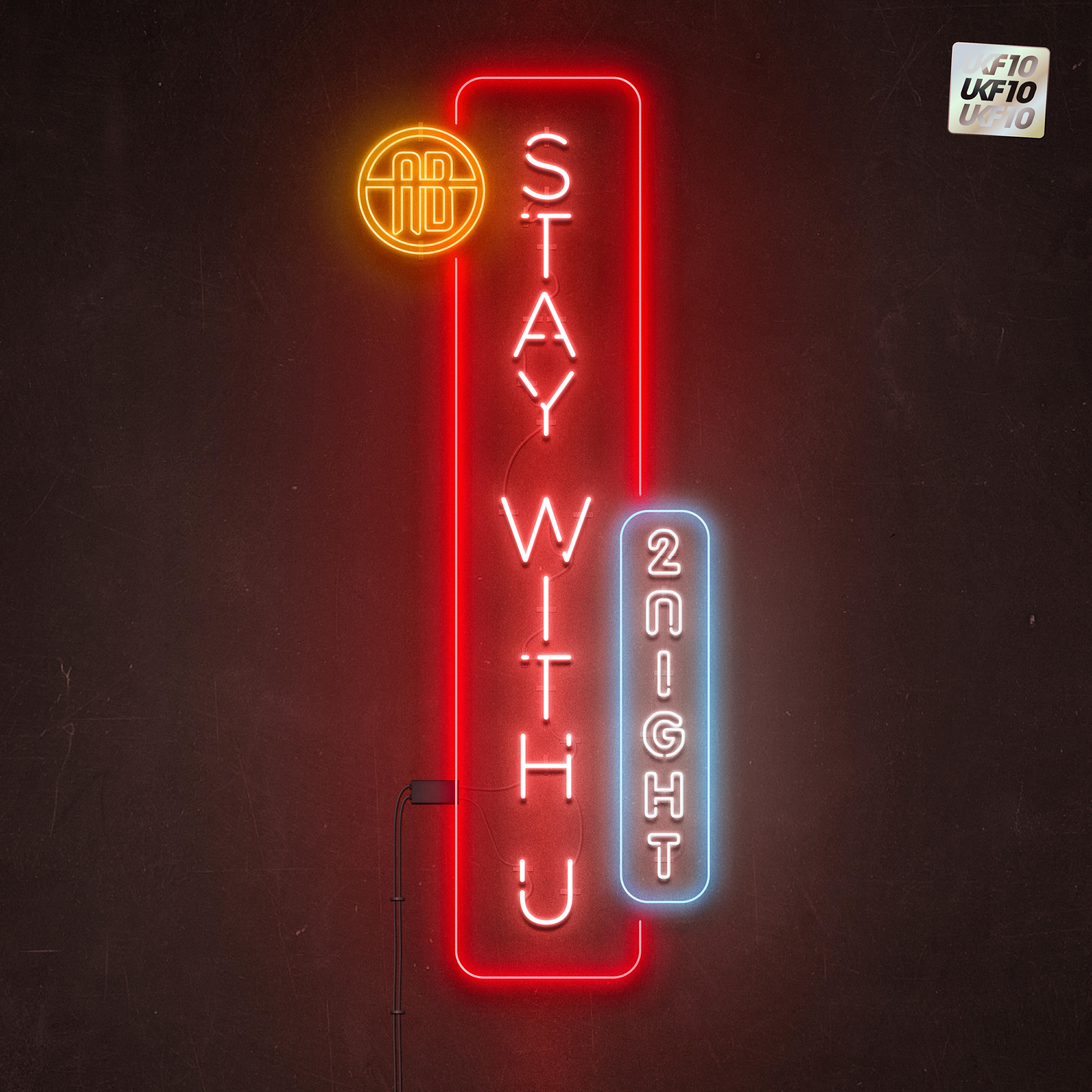 Релиз Stay With U 2Night [UKF10]