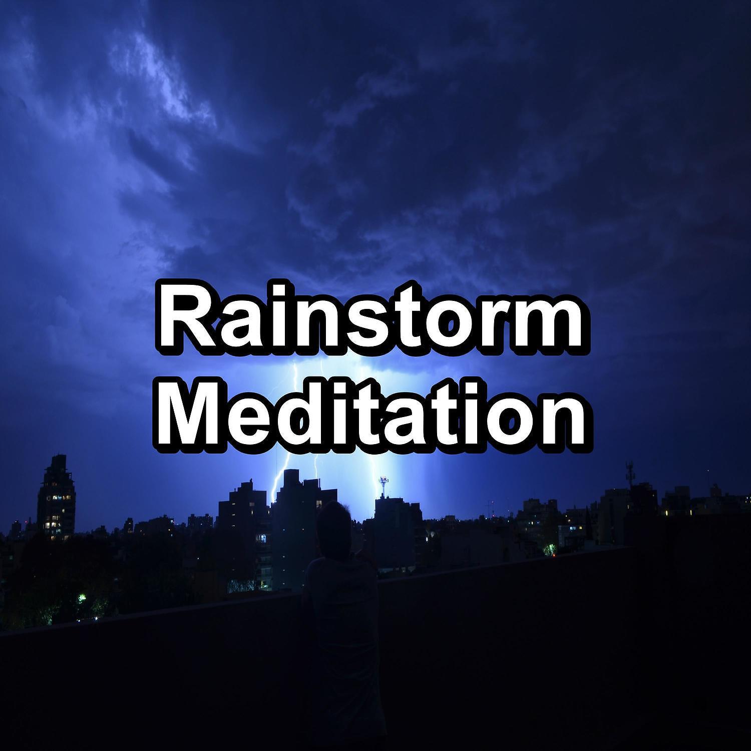 Релиз Rainstorm Meditation