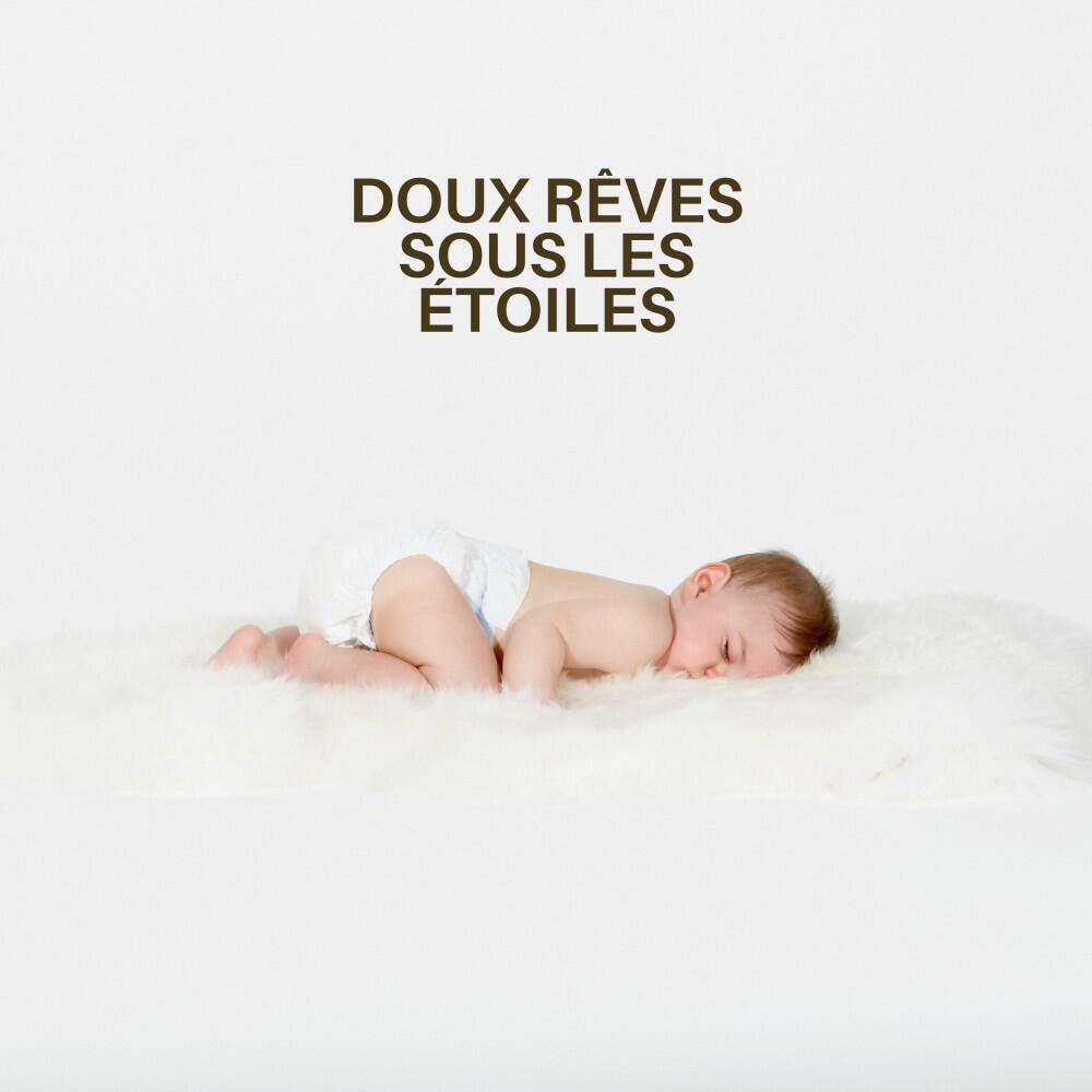 Релиз Doux Rêves sous les Étoiles