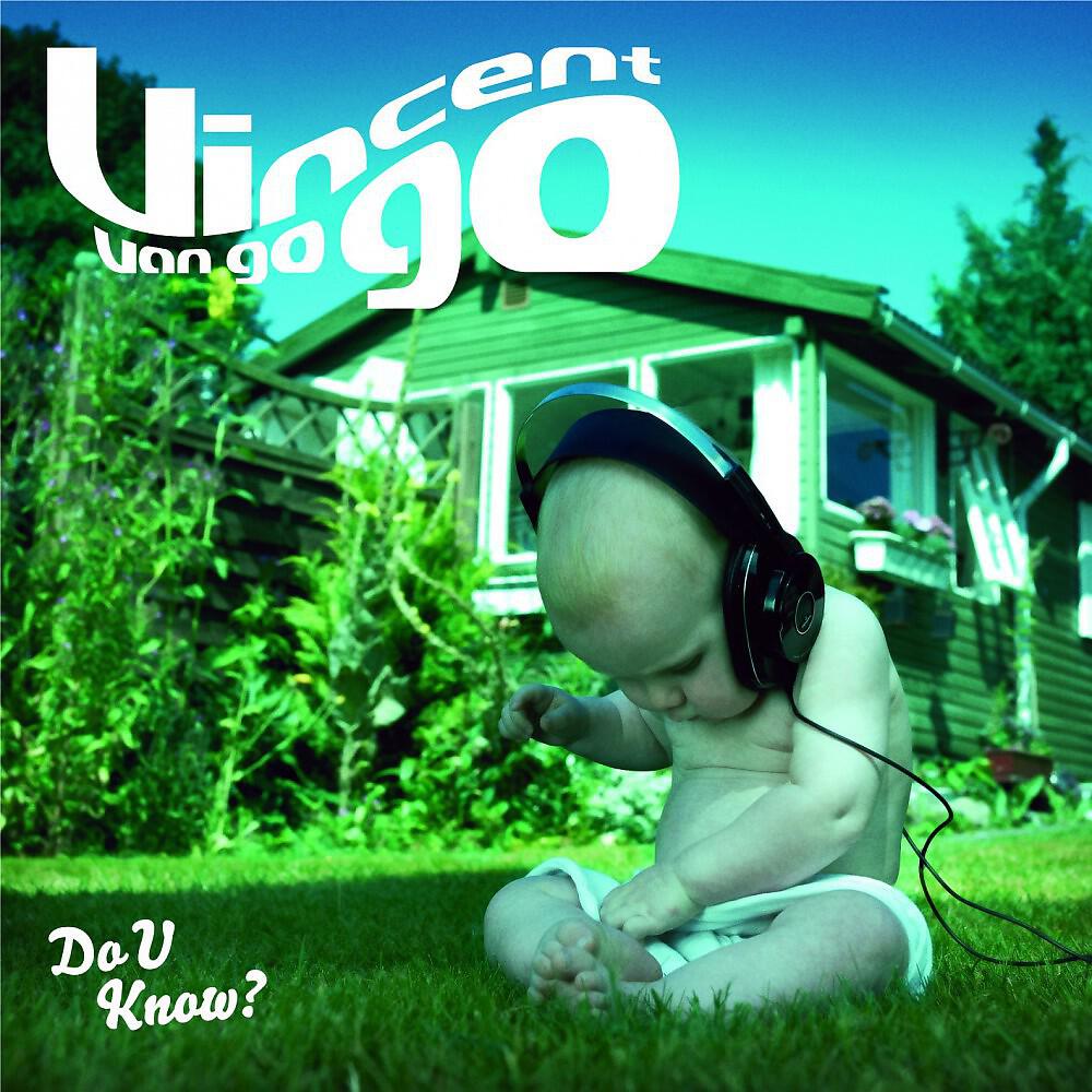Скачать песню Vincent Van Go Go - Don't Go бесплатно в MP3 для Android и iOS
