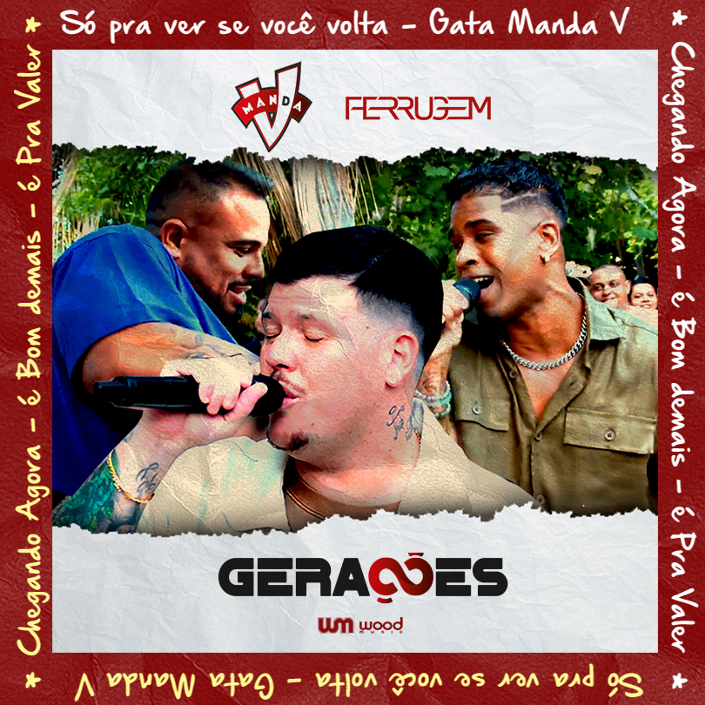 Постер альбома Gerações 1: Só pra Ver Se Você Volta / Gata Manda V / Chegando Agora / É Bom Demais / É pra Valer