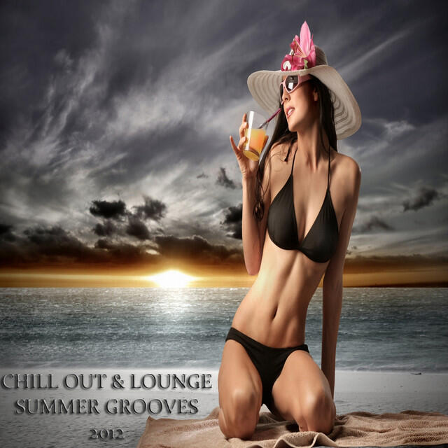 Релиз Chill Out & Lounge Summer Grooves 2012, Pt.1 (A Luxury Tribute to the Sunny Side of Life)