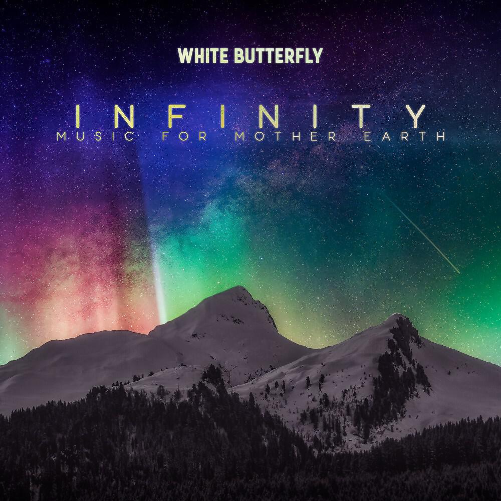 Релиз Infinity (Music for Mother Earth)