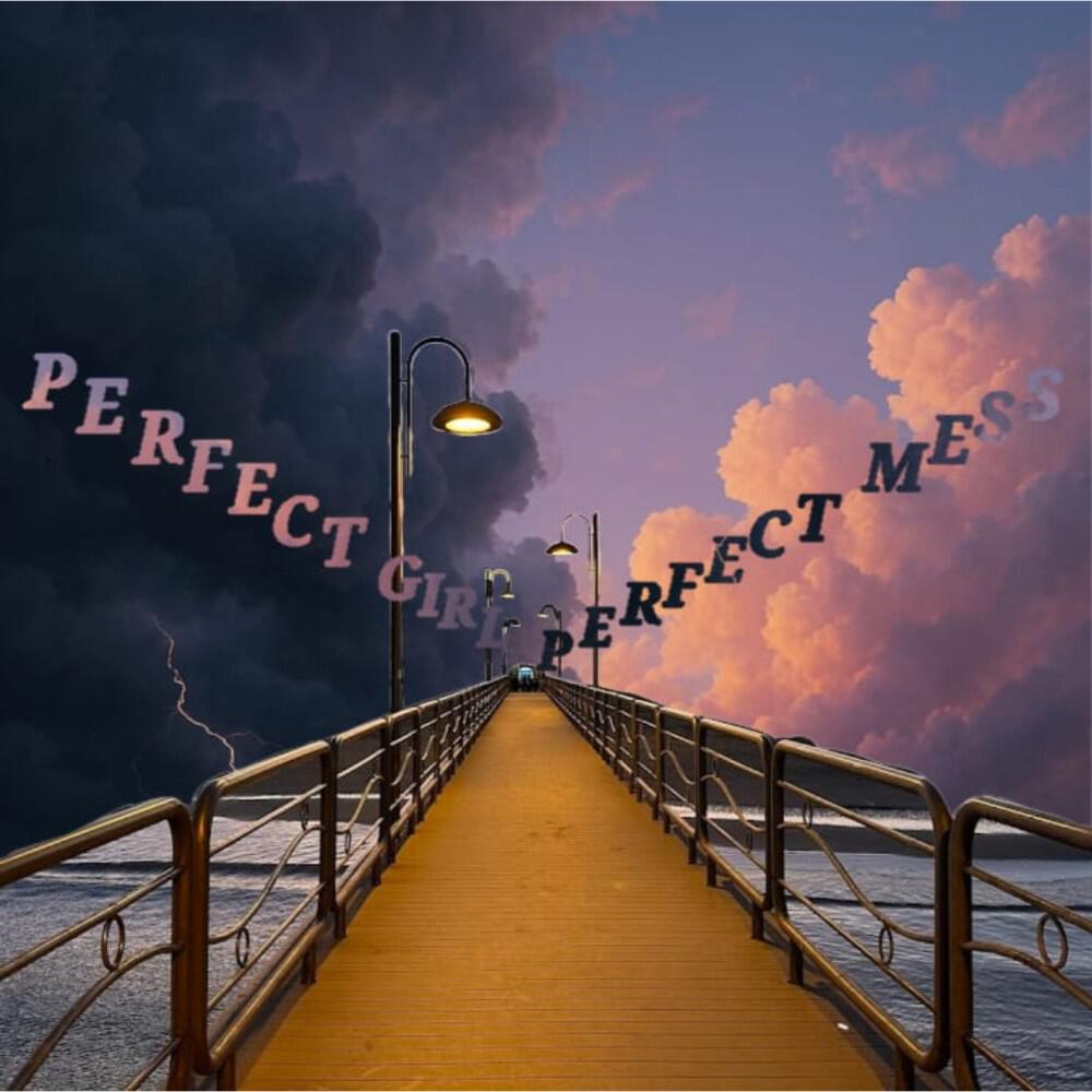 Релиз Perfect Girl, Perfect Mess