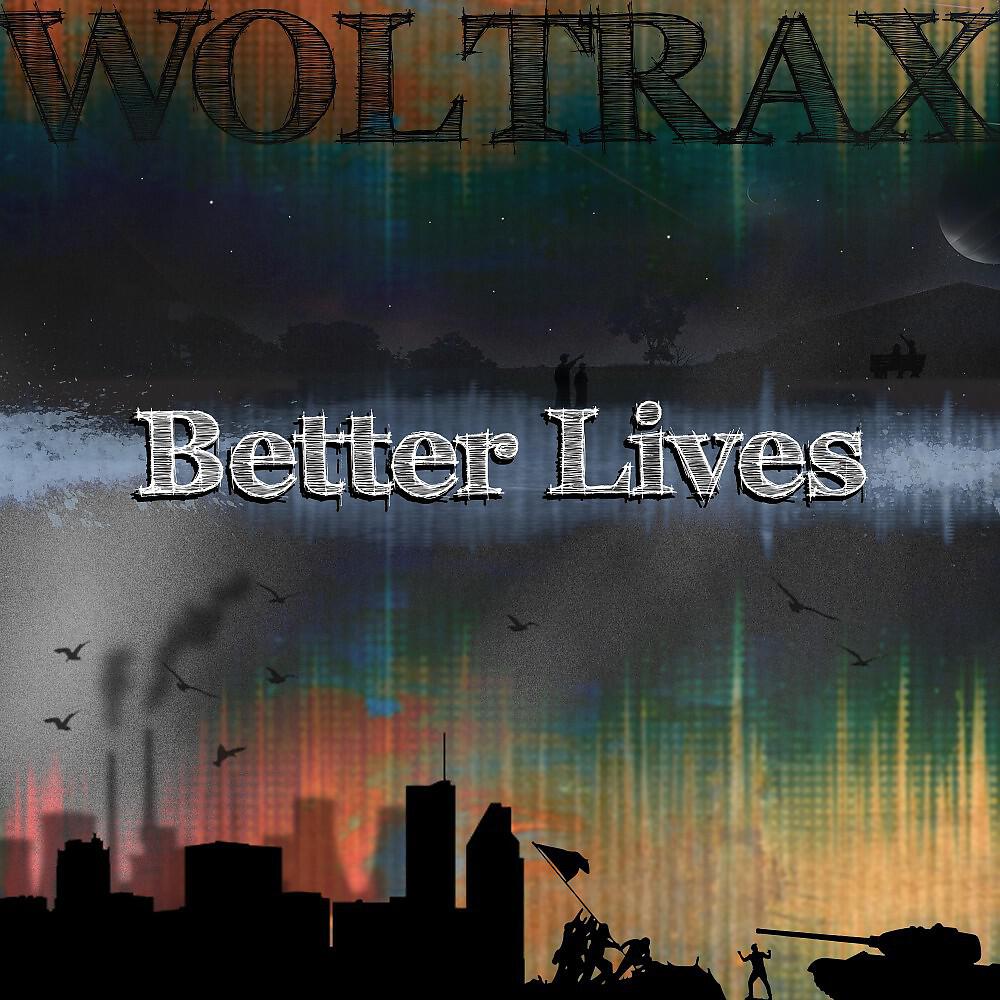Релиз Better Lives