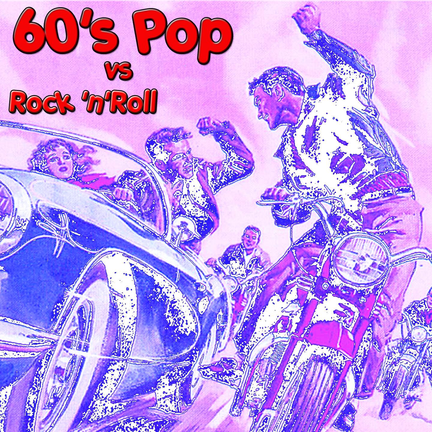 Релиз 60's Pop vs Rock 'n'Roll