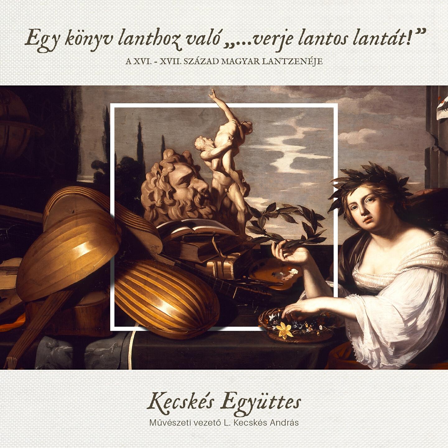 Релиз Egy könyv lanthoz való... "Verje lantos lantát!"