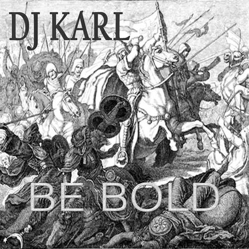 Релиз Be Bold