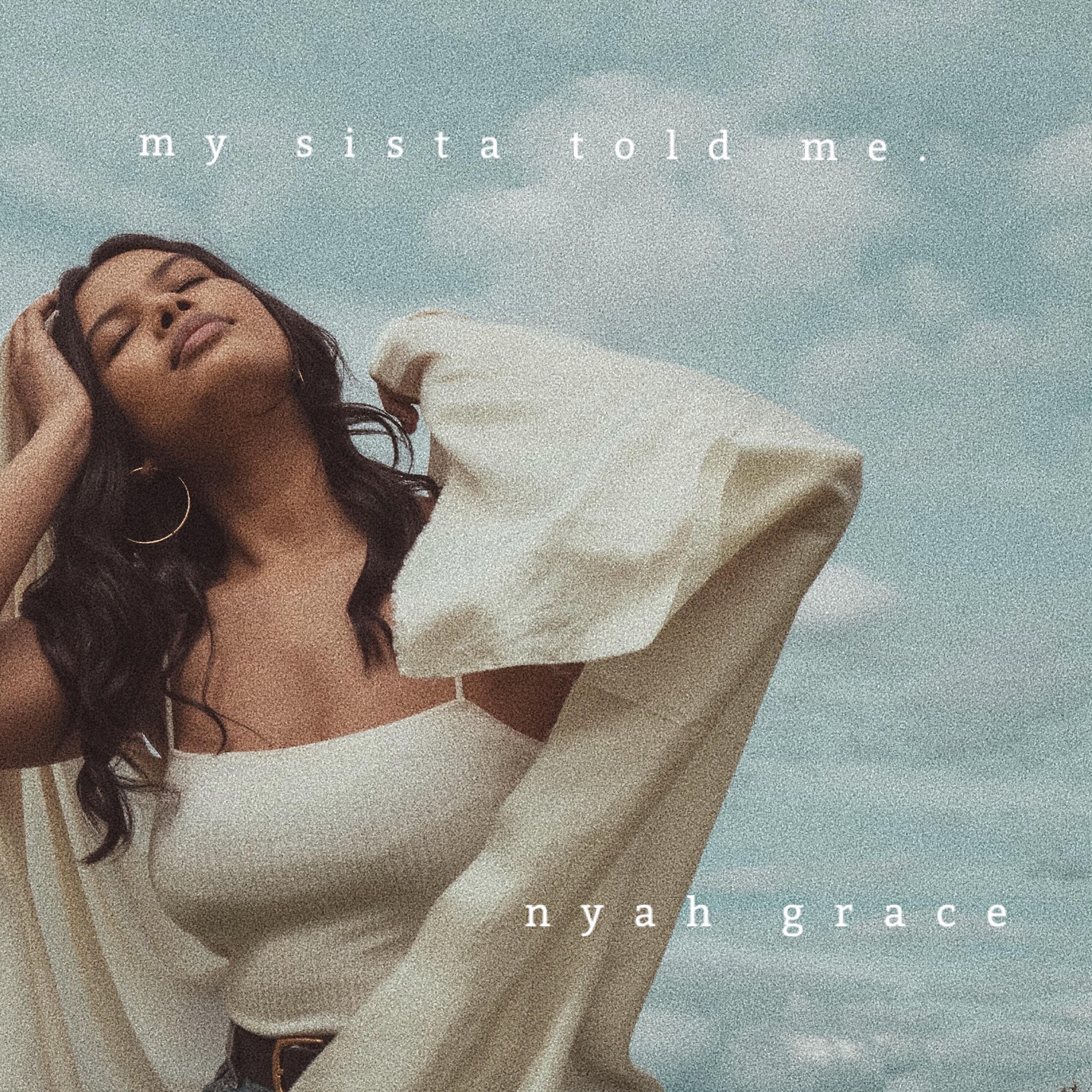 Релиз My Sista Told Me