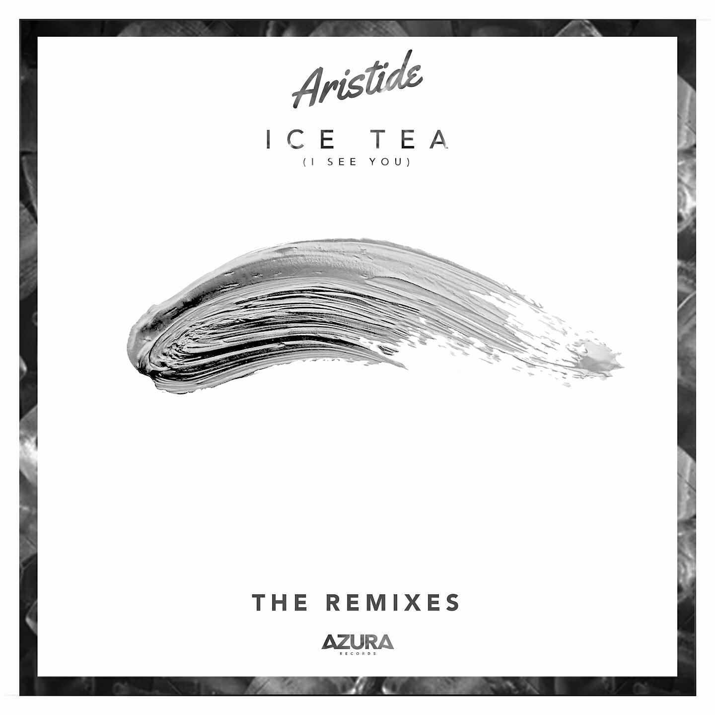Релиз Ice Tea (I See You) [The Remixes]